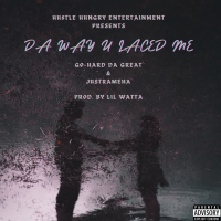 Da Way U Laced Me (Single)