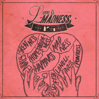 Love is Madness (Single)