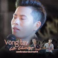 Vòng Tay Lỡ Làng (feat. Thế Vũ) (Single)