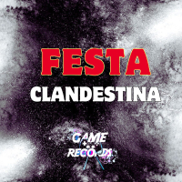 Festa Clandestina (Single)