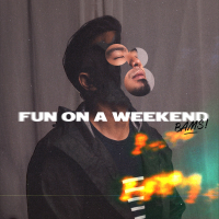Fun on a Weekend (Single)