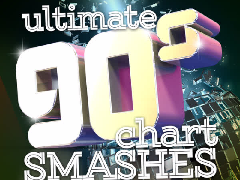 Ultimate 90's Chart Smashes