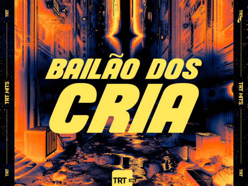 Bailão dos Cria (Single)