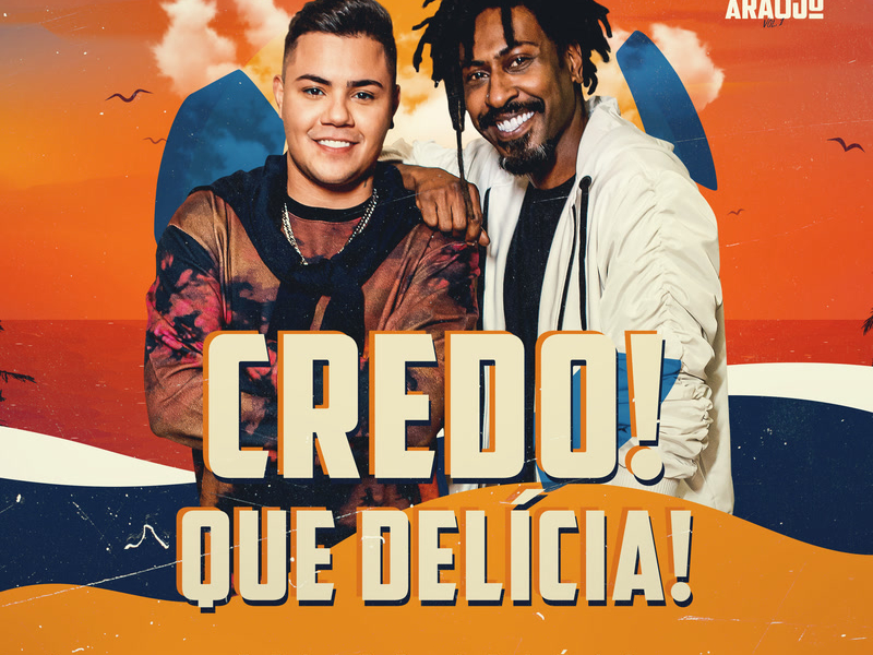 Credo! Que Delícia! (Single)