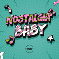 Nostalgia Baby (Single)