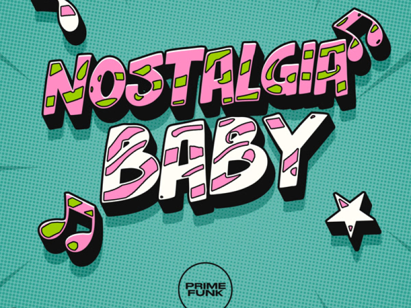 Nostalgia Baby (Single)