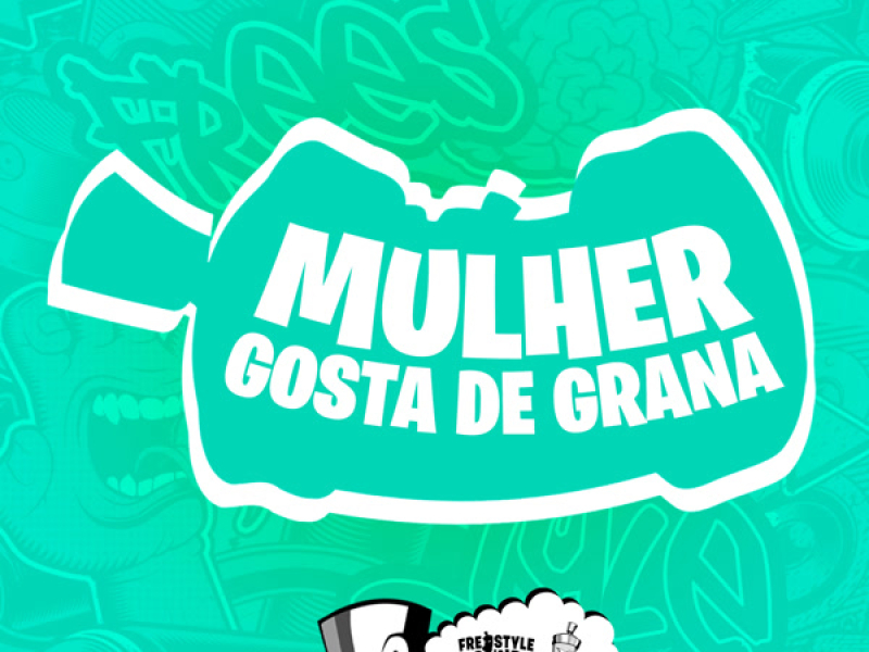 Mulher Gosta De Grana (Single)