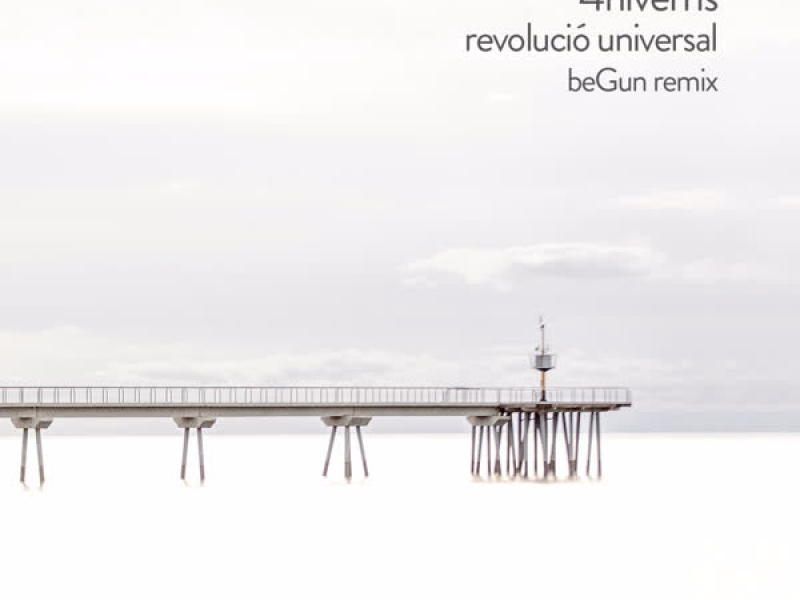 Revolucío Universal (BeGun Remix) (Single)