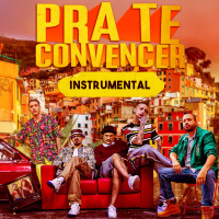 Pra Te Convencer (Instrumental) (Single)