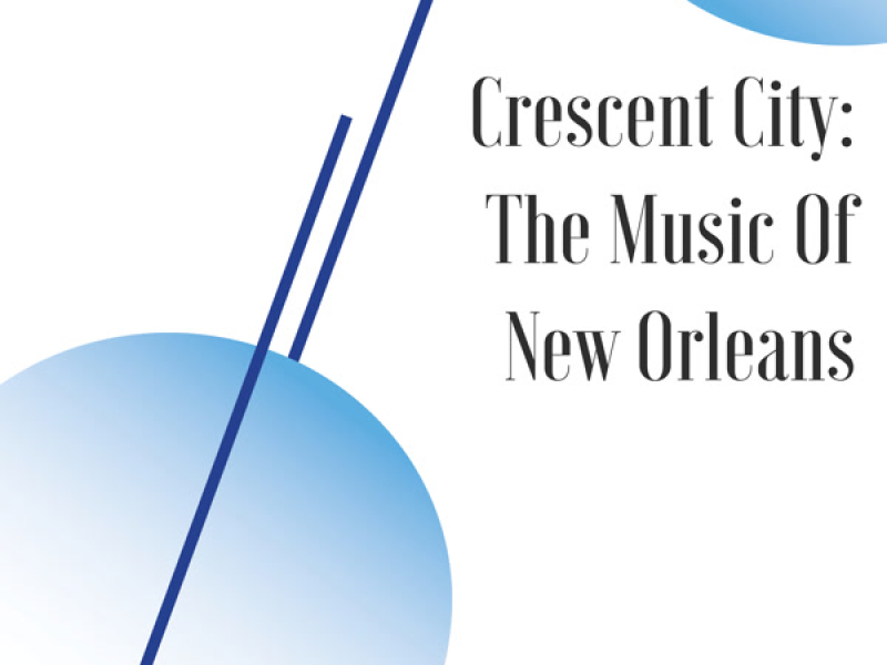 Crescent City (The Moods Of New Orleans)