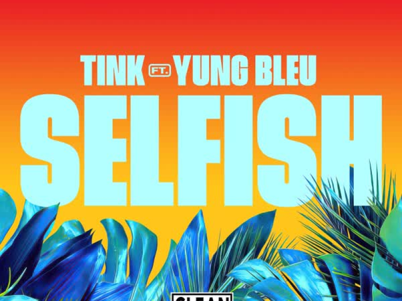 Selfish (Single)