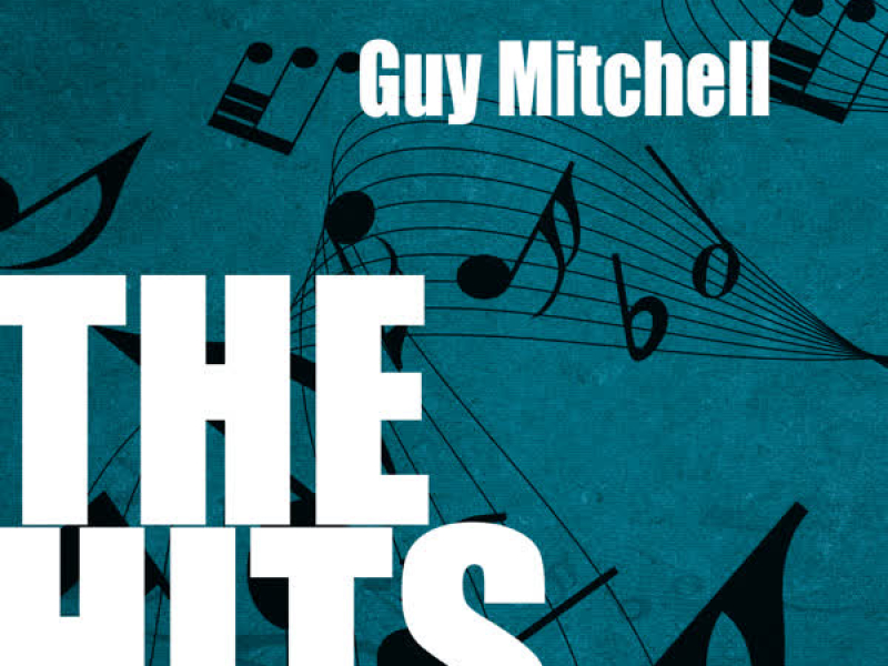 Guy Mitchell: The Hits