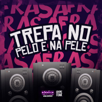 TREPA NO PELO E NA PELE (Single)