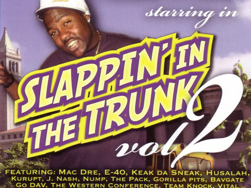 Slappin' In The Trunk Vol. 2