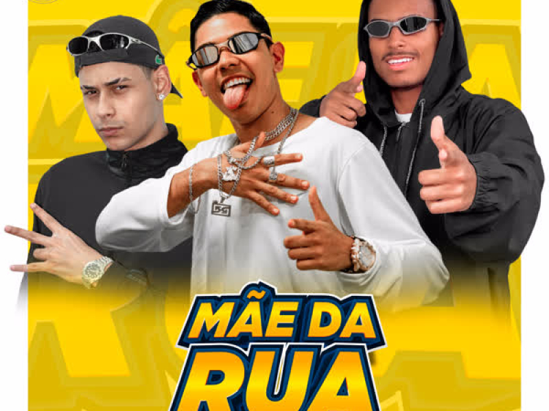 MÃE DA RUA (Single)