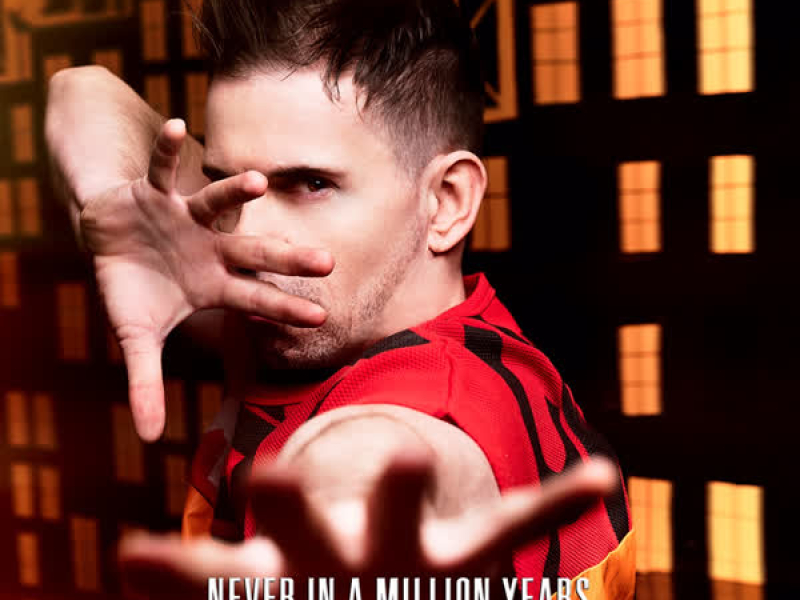 Never in a Million Years