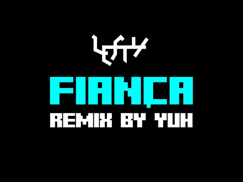 Fiança REMIX by YUH (Single)