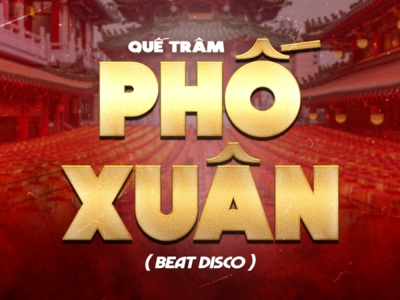 Phố Xuân (Beat Disco) (Single)