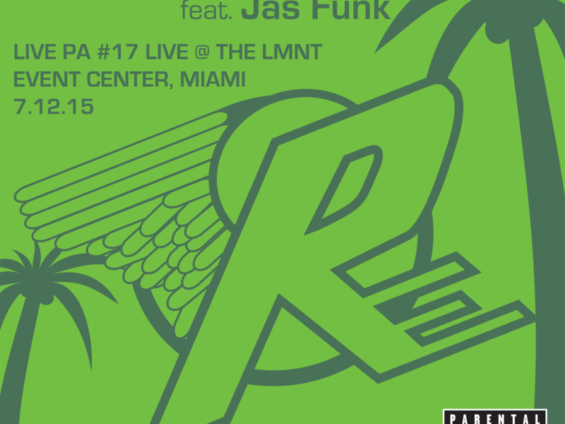 Live PA#17: Live @ The LMNT Event Center, Miami 7-12-15