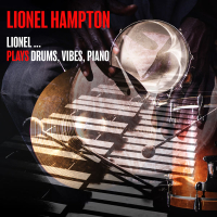 Lionel ...Plays Drums, Vibes, Piano