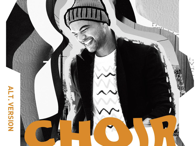 Choir (Alt. Version) (Single)