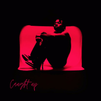 Caught Up (Single)