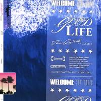 GOOD LIFE (Feat. CAMO) (Single)