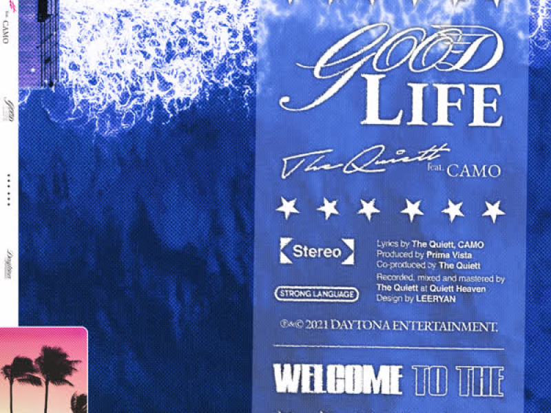 GOOD LIFE (Feat. CAMO) (Single)