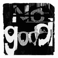 No Good (Single)