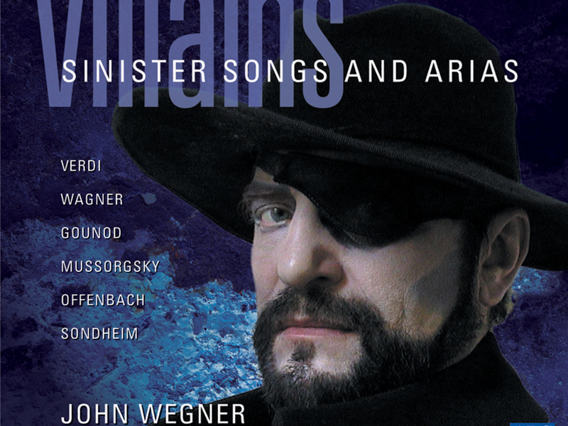 Villains - Sinister Songs And Arias