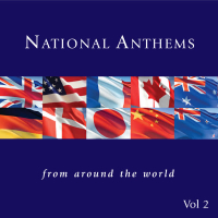 National Anthems From Around The World Vol.2