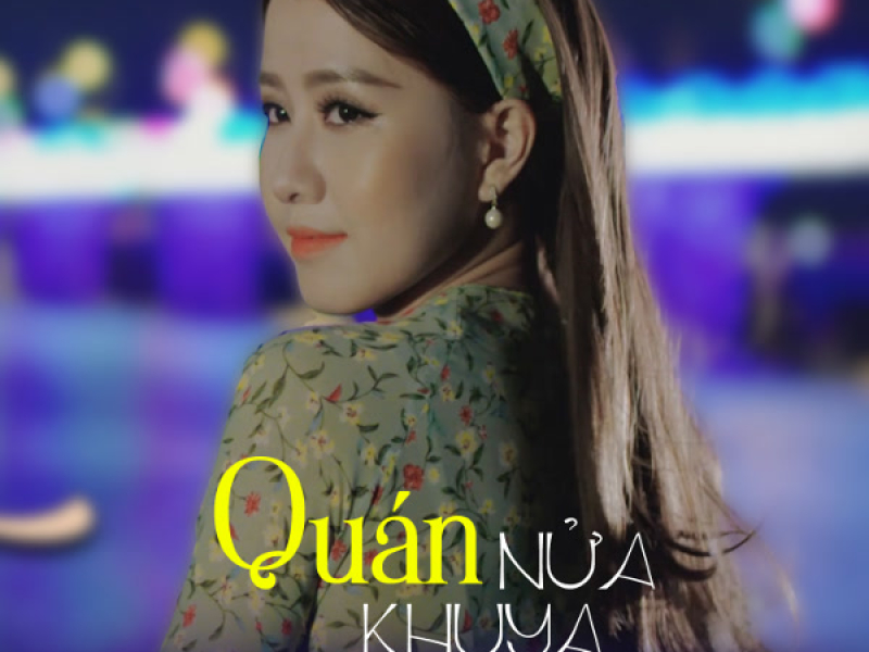 Quán Nửa Khuya (Single)