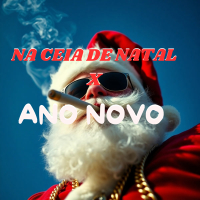 NA CEIA DE NATAL X ANO NOVO (Single)