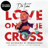 You Make Us Whole (The Gathering Of Worshippers / Live At Loftus Stadium) (Single)