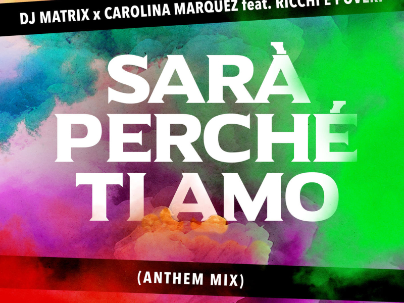 Sarà perché ti amo (Anthem Mix) (Single)