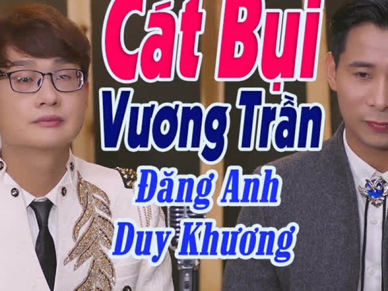 Cát Bụi Vương Trần (Single)