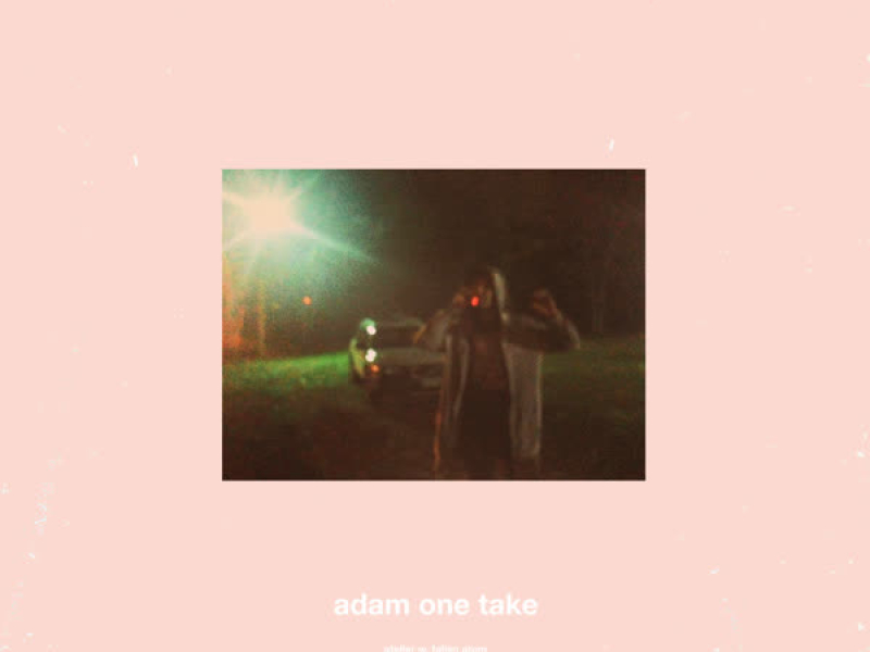 Adam One Take (Single)