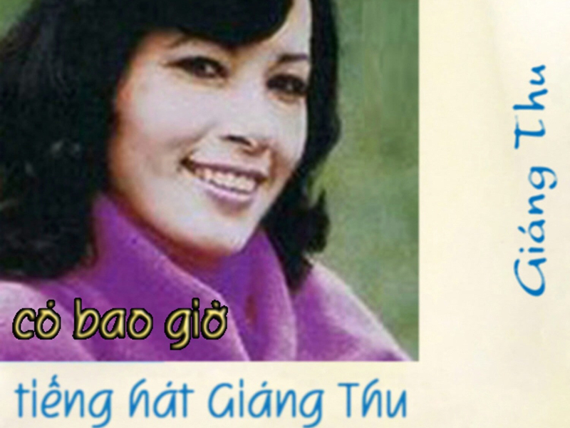 Co Bao Gio - Tieng Hat Giang Thu