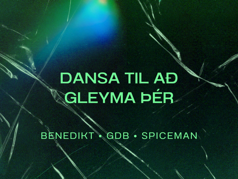 Dansa til að gleyma þér (Single)