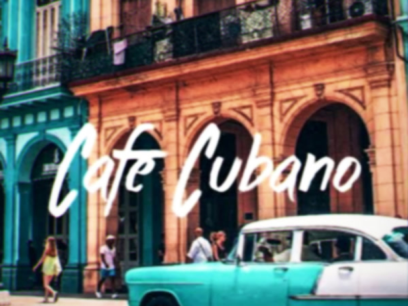 Cafe Cubano (Single)