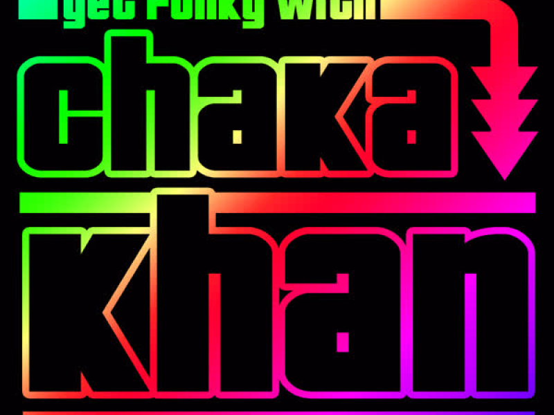 Get Funky with Chaka Khan (Live)