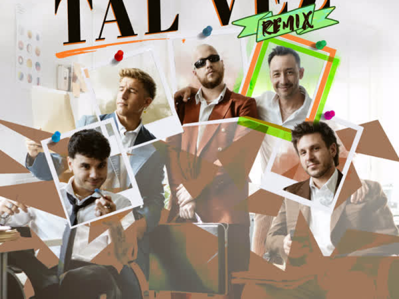 Tal Vez (Remix) (Single)