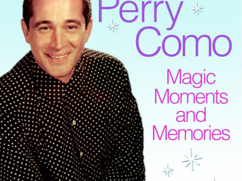 Magic Moments & Memories