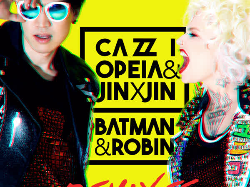Batman & Robin (Remixes)