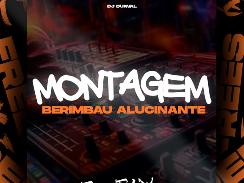 Montagem Berimbau Alucinante (Single)
