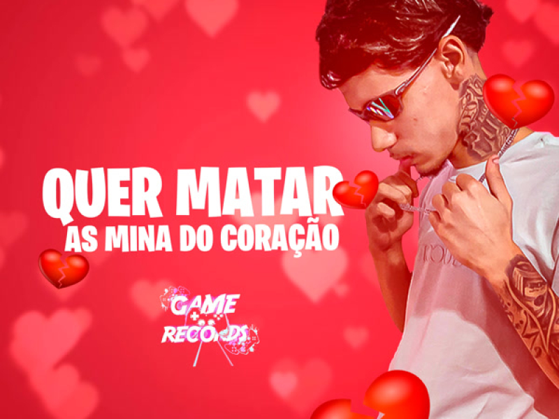 Quer Matar As Mina Do Coração (EP)