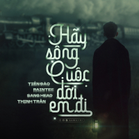 Hãy Sống Cuộc Đời Em Đi (Single)