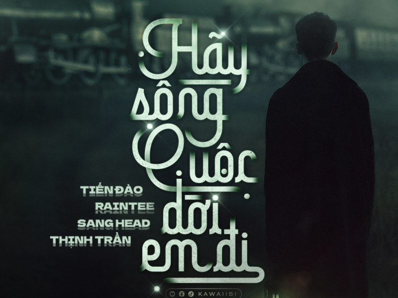 Hãy Sống Cuộc Đời Em Đi (Single)