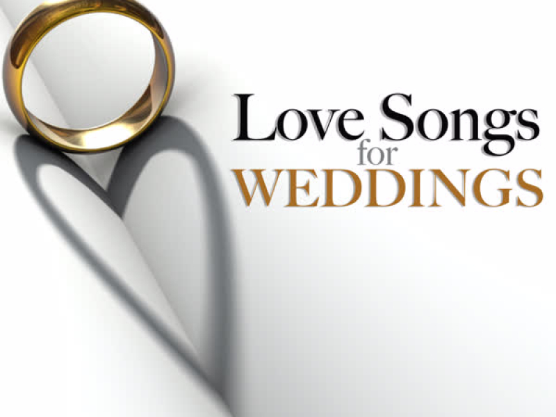 Love Songs for Weddings