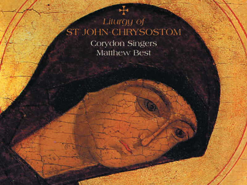 Tchaikovsky: Liturgy of St John Chrysostom, Op. 41; 9 Sacred Choruses